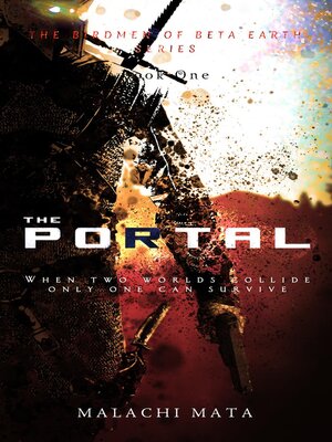 cover image of The Portal:Science Fiction Meets Fantasy in this Action Adventure Novel (Book One)